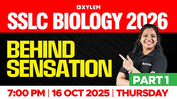 SSLC Biology 2026 | Behind Sensation | Part 1 | Xylem SSLC