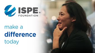 ISPE Foundation - Help Make a Difference Today!