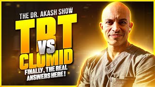 TRT vs CLOMID. Finally, the REAL answers here !