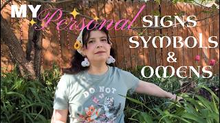 My Personal Signs, Symbols & Omens