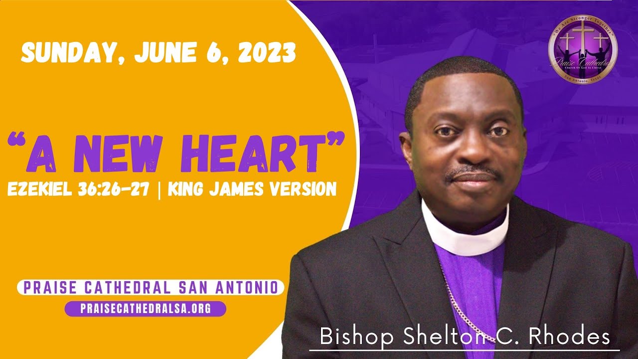 “A New Heart” - Ezekiel 