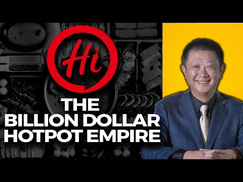 Story of Hai Di Lao | The Billion Dollar Hotpot EMPIRE