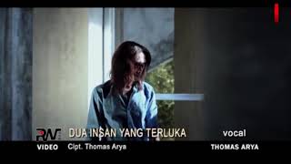 Thomas Arya  Dua Insan yang Terluka