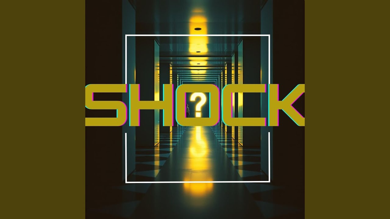 Shock - YouTube
