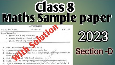 Class 8 maths annual examination questions, question paper maths, sample Paper 2022-23, Section -D