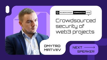 "Crowdsourced Security of Web3 Projects" by Dmytro Matviiv