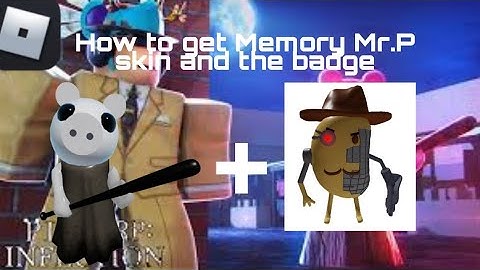 How to get Memory Mr.P skin in piggy Rp: Infection| Roblox
