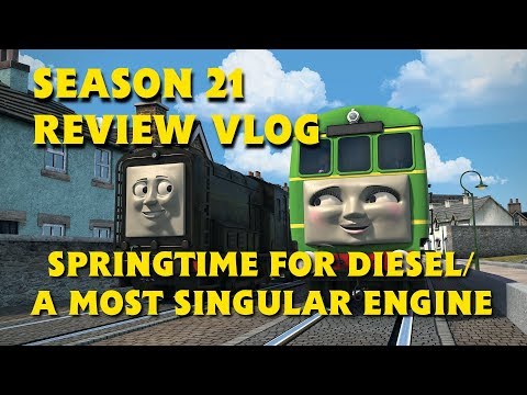 Springtime for Diesel/A Most Singular Engine - Season 21 Review Vlogs