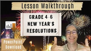Grade 4-6 - New Year's Resolutions! - ESL Lesson PowerPoint Walkthrough and Download Grade 4-6 - New Year's Resolutions! - ESL Lesson PowerPoint Walkthrough and Download