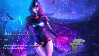 Dimitri Vegas U0026 Like Mike Vs Ummet Ozcan  The Hum extended Mix