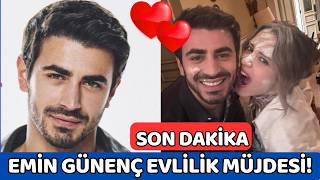 Emin Günenç Evlilik Müjdesini İşte Böyle Duyurdu Şok Olacaksınız