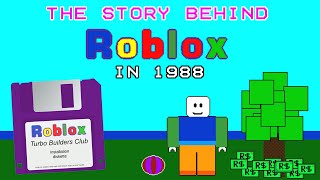 The Story Behind Roblox in 1988