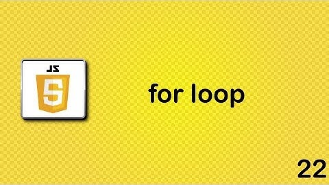JavaScript beginner tutorial 22 - for loop