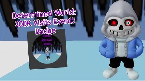 Determined World 3D Dust Sans Event Beaten