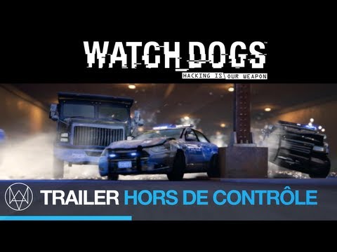 Watch Dogs - Hors de contrôle [FR]