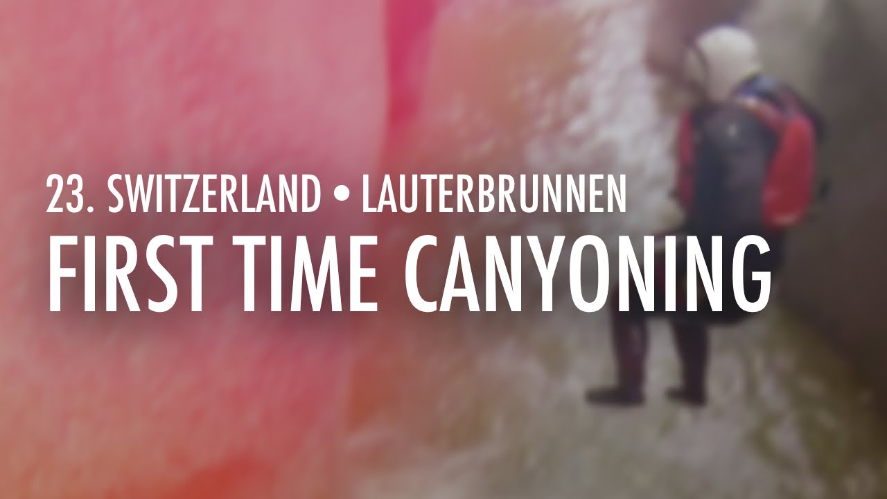 23. Switzerland · Lauterbrunnen - First time canyoning