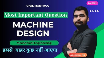 Important Question | MACHINE DESIGN | BME502 | AKTU 5th sem | #unique_series | civil Mantraa