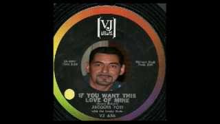 Jacques Foti - If You Want This Love Of Mine - Vee Jay 656