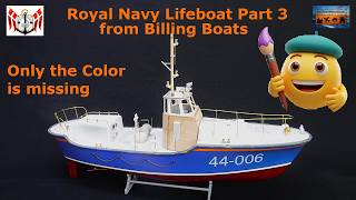 Royal Navy Life Boat Part 3 from Billing Boats