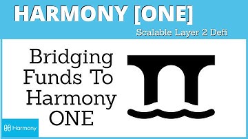 How To Bridge Binance Smart Chain or ETH to Harmony One