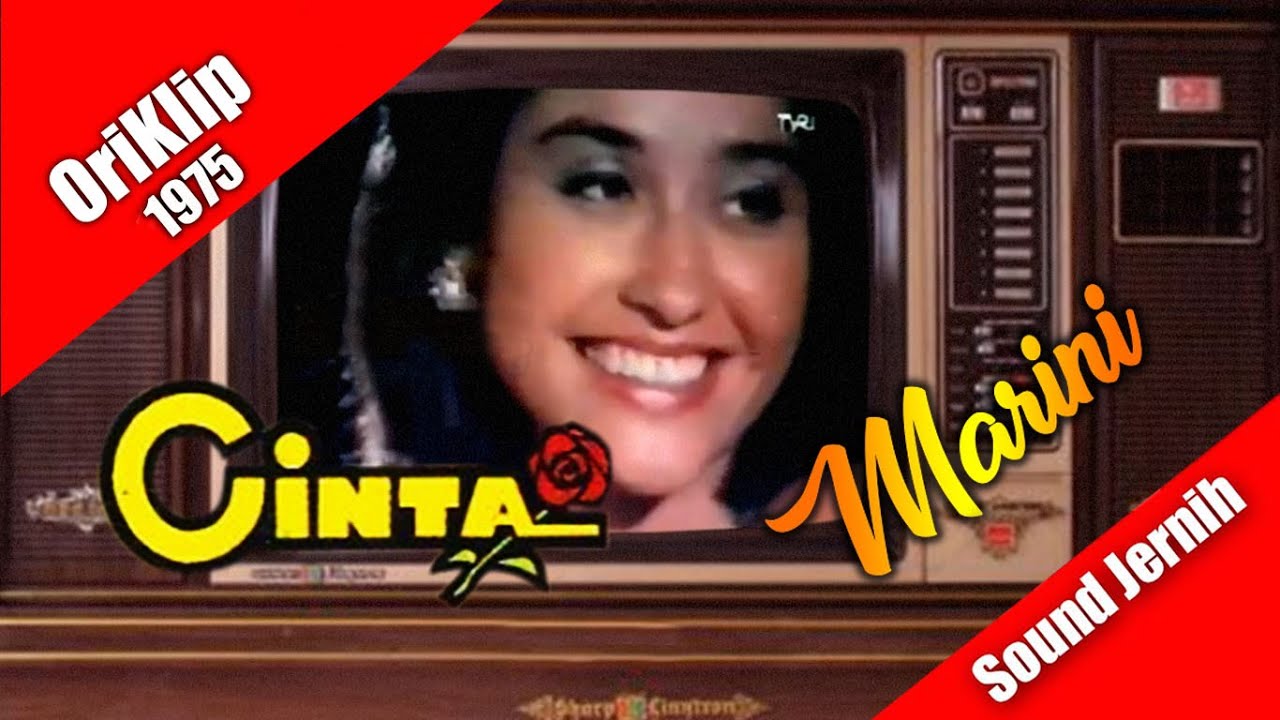 Marini ~ Cinta (theme film Cinta 1975)
