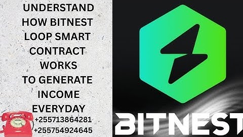 UNDERSTAND HOW BITNEST LOOP SMART CONTRACT WORKS TO GENERATE YOU INCOME DAILY