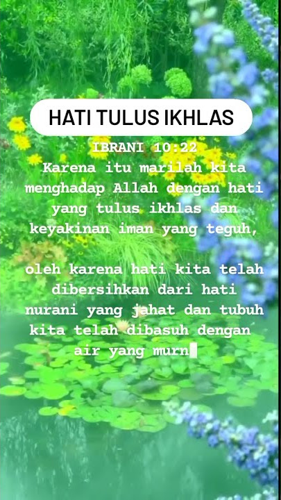 HATI TULUS IKHLAS #shorts #ayatalkitab #motivasikristen #quoteskristen #statuswa #storywa