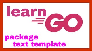Golang Package Text Template