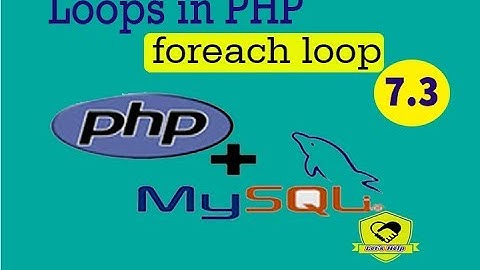 PHP-MySQLiSeries 7.3 || foreach loop in php