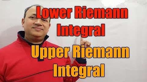 lower riemann integral and upper riemann integral//L 5// second method real analysis Bsc Msc net jam