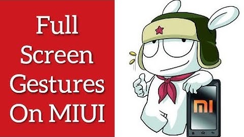 Full Screen Gestures on Xiaomi/Redmi/POCO Smartphones | Android 10 | MIUI