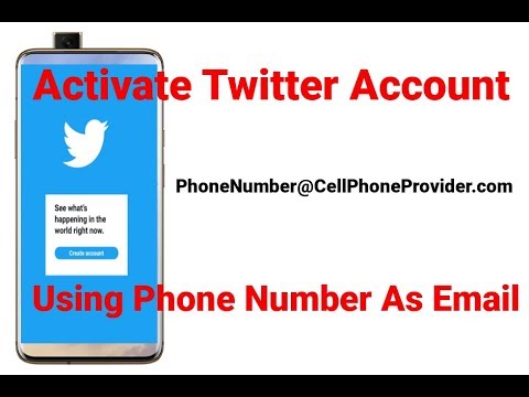 Activate Twitter Account Using Phone Number As Email - YouTube