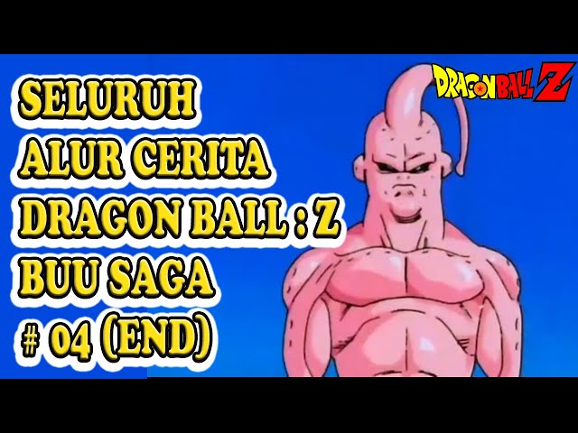 BANGKITNYA ENTITAS JAHAT YANG MENGANCAM ALAM SEMESTA ! || ALUR DBZ : BUU SAGA PART #04 class=