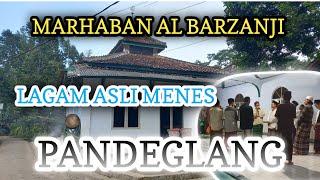 MARHABAN ALBARZANJI LAGAM ASLI MENES PANDEGLANG | PENGAJIAN RUTIN SEMUA SEMANGAT DAN ANTUSIAS