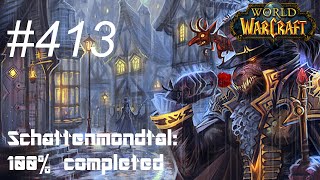 Let's Play World of Warcraft (Magier) #413 - Schattenmondtal: 100% completed