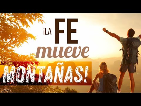 Fe que mueve montañas - Luis Bravo