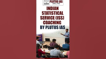 Indian Statistical Service (ISS) Coaching | Best ISS Preparation Classes | Plutus IAS    #upsc