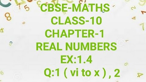 CBSE-MATHS| CLASS-10| CHAPTER-1|REAL NUMBERS| EX:1.4 |Q:1(vi to x),2|in Malayalam| MJ ACADEMY|