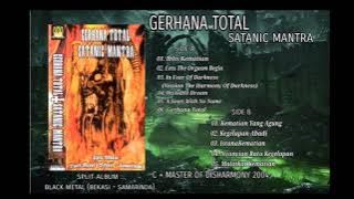 GERHANA TOTAL & SATANIC  MANTRA split album 