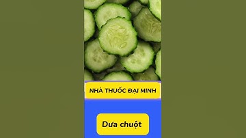 3 Loại Rau Quả Giúp Bổ Thận #dsdaiminh #dsngocminh