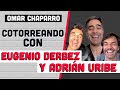 EUGENIO DERBEZ y ADRIAN URIBE [Entrevista]  | Omar Chaparro Oficial