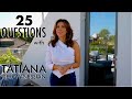 25 Questions with Tatiana Derovanessian, dreamliving|LA® #dreamlivingLA #realestate