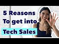 5 Reasons to join Tech Sales