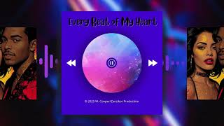 Every Beat Of My Heart