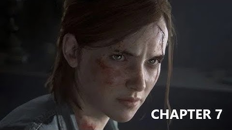 THE LAST OF US 2 Walkthrough Gameplay Part 7 - TOMMY AND JOEL FLASHBACK (Last of Us Part 2)