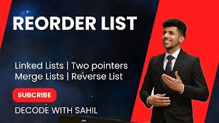 Reorder List | Linked List Problem Solved in Java | LeetCode Explained for Interviews