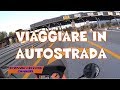 #213 Come guidare la moto in autostrada