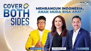 COVER BOTH SIDES - BUILDING INDONESIA, WHAT CAN THE YOUTH DO?