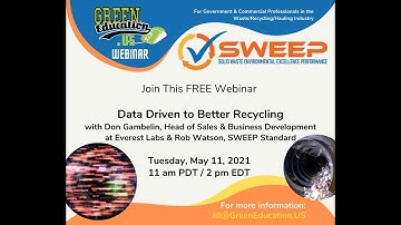 SWEEP Data Driven to Better Recycling