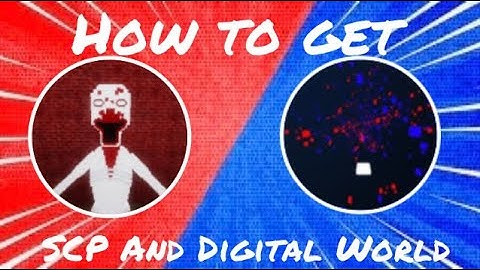 [1 day event!!!] How to get “DIGITAL WORLD” Badge and “SCP” Morph